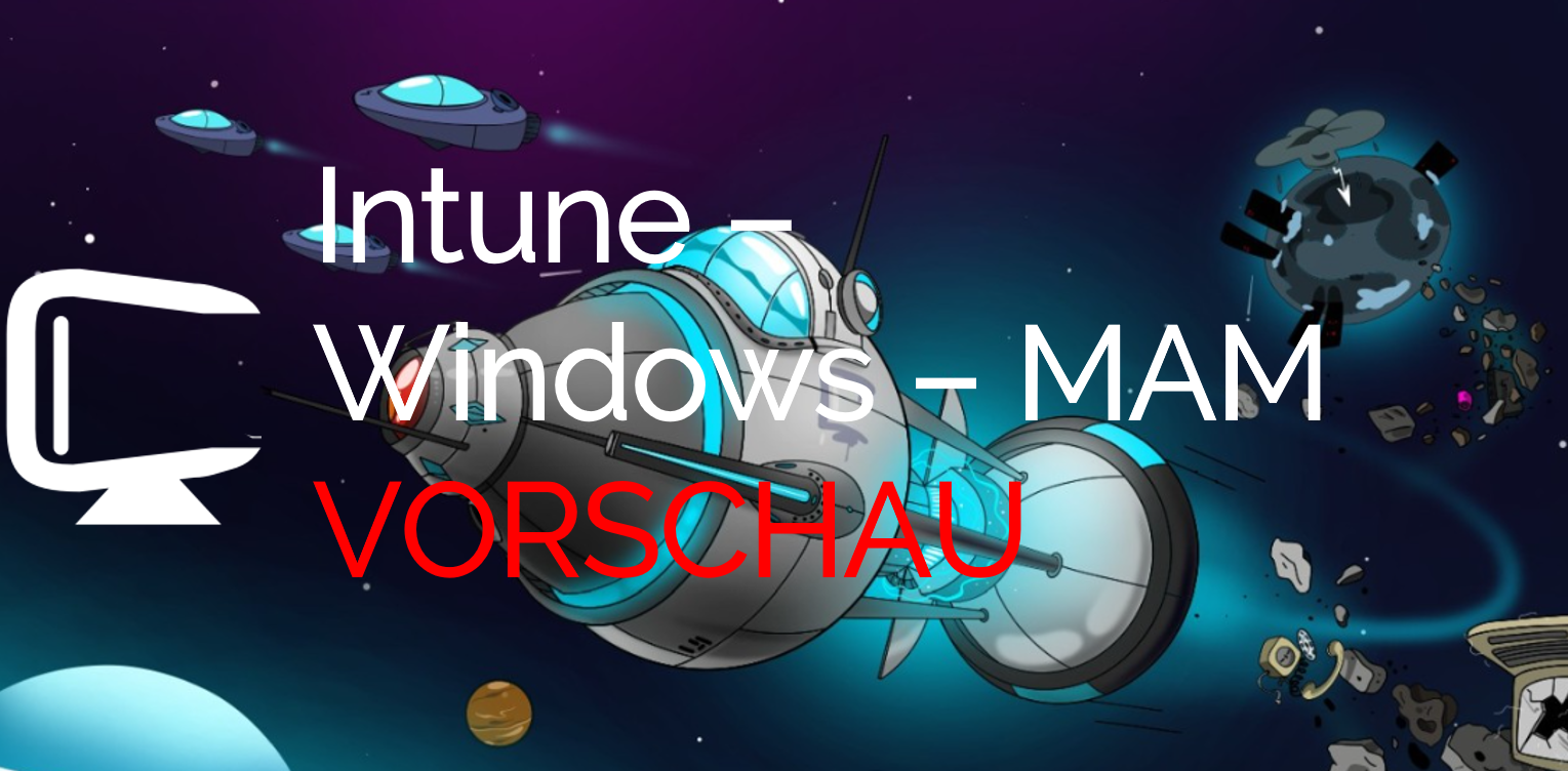 PREVIEW - Windows MAM